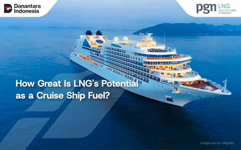 How Great Is LNG's Potential as a Cruise Ship Fuel?