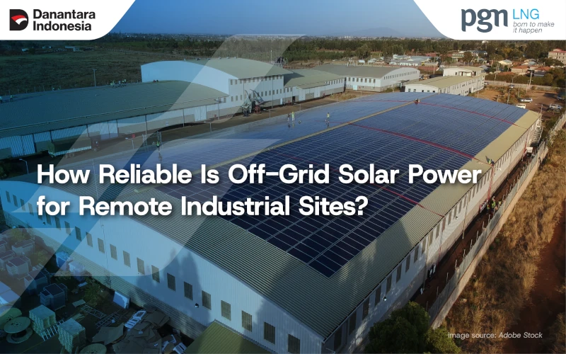 Off-Grid Solar Power for Remote Industrial Sites