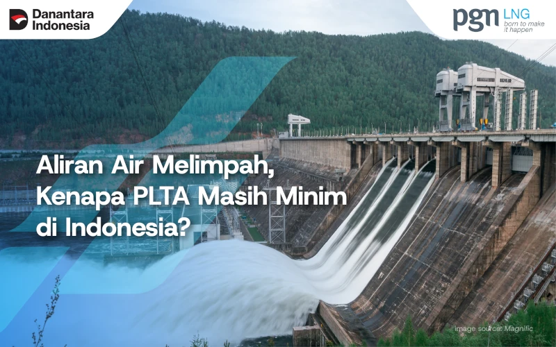 aliran-air-melimpah-kenapa-plta-masih-minim-di-indonesia