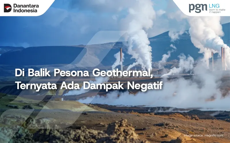 di-balik-pesona-geothermal-ternyata-ada-dampak-negatif